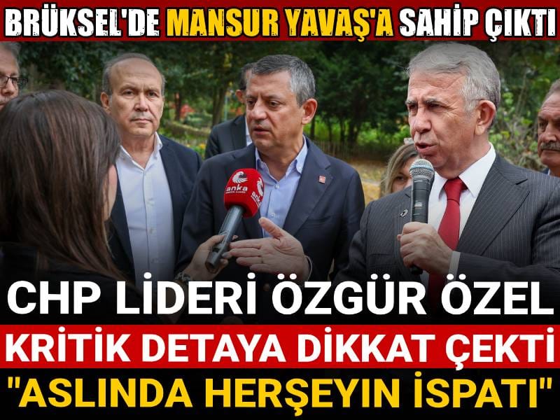 ozgur ozel mansur yavasla ilgili detaya dikkat cekti herseyin ispati jgHBa5Uw