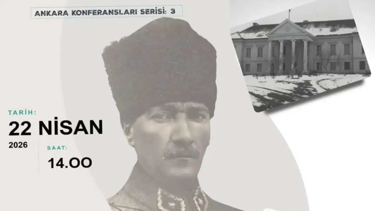 Ankara Konferansları Serisi’nin Üçüncü Etkinliği Yapılıyor