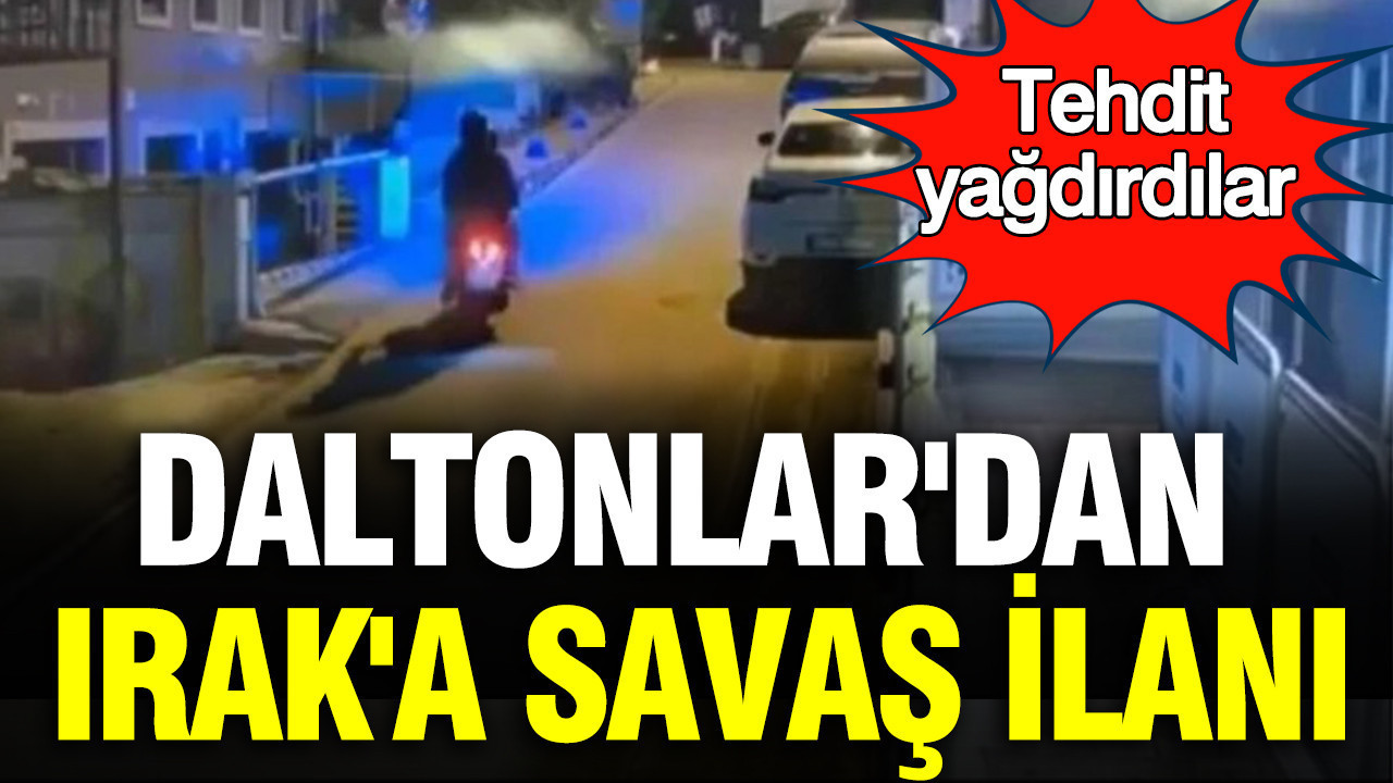 Daltonlar Çetesi’nden Irak’a Savaş Tehdidi: İntikam Yeminleri