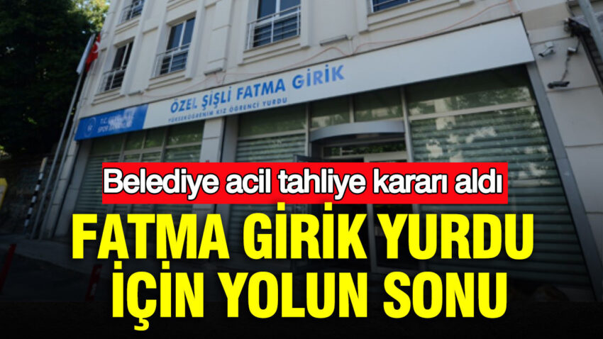 Belediye acil tahliye karari aldi fatma girik yurdu icin yolun sonu yuzlerce ogrenci magdur J7uUyDeN