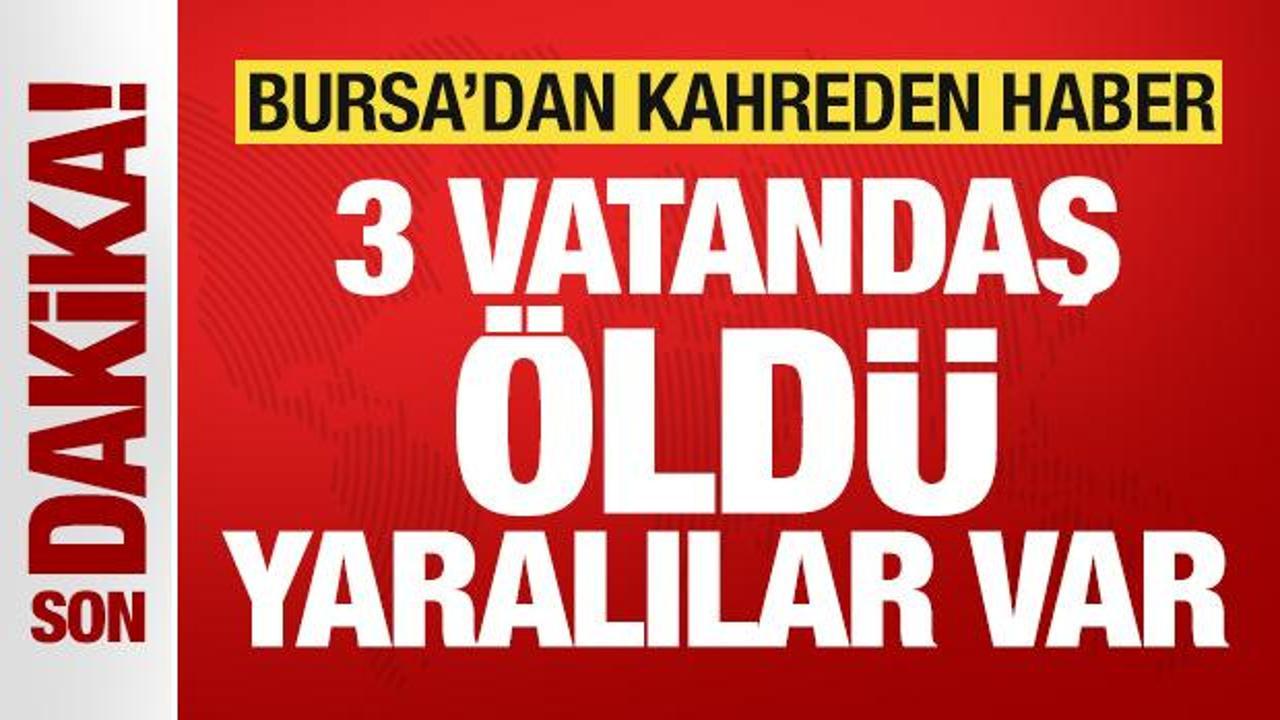 Bursada katliam gibi kaza 3 vatandas oldu yaralilar var bJQtNase